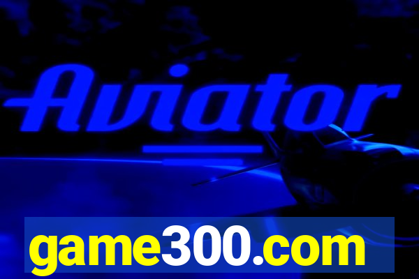 game300.com