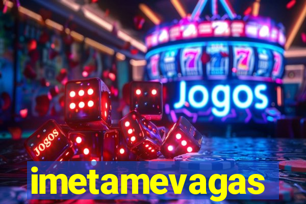 imetamevagas