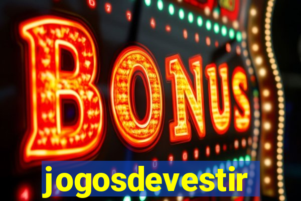 jogosdevestir