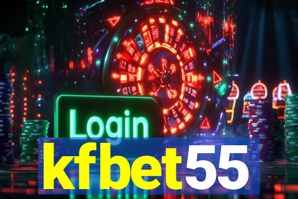 kfbet55