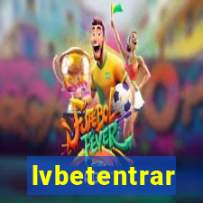 lvbetentrar