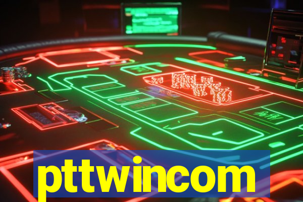 pttwincom