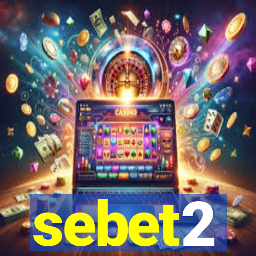 sebet2