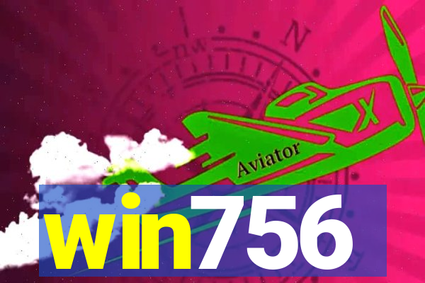 win756