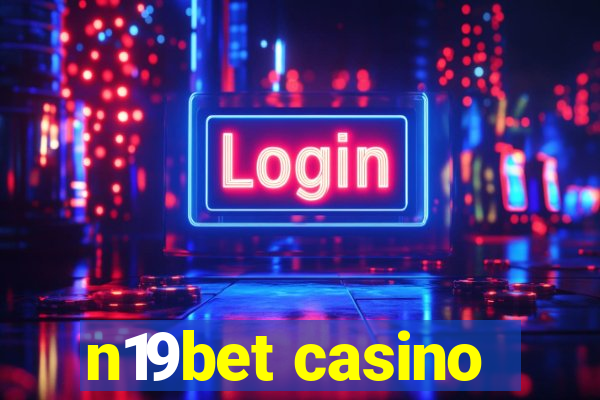 n19bet casino