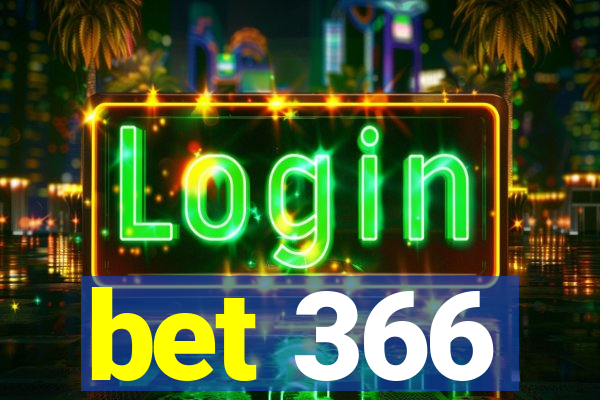 bet 366