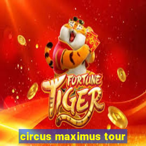 circus maximus tour