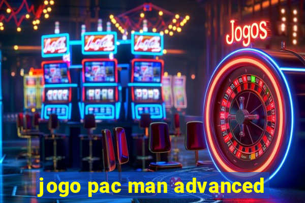 jogo pac man advanced