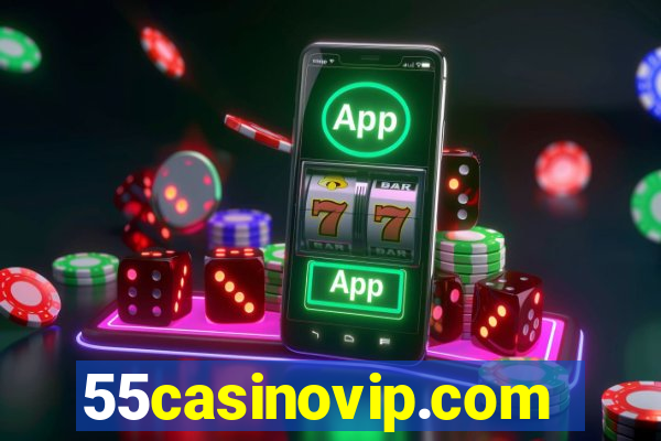 55casinovip.com