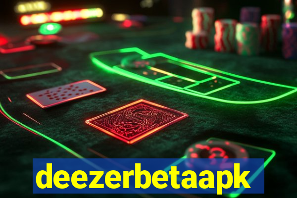 deezerbetaapk