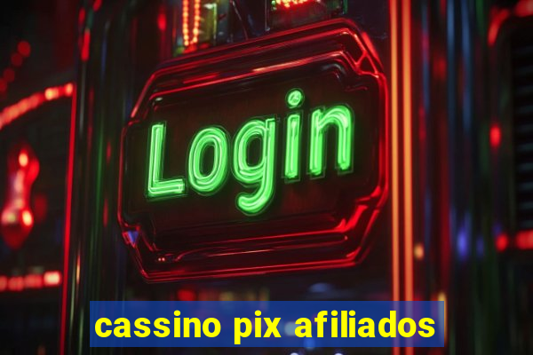 cassino pix afiliados