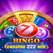 cassino 222 win