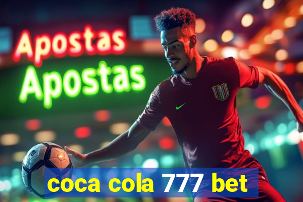 coca cola 777 bet