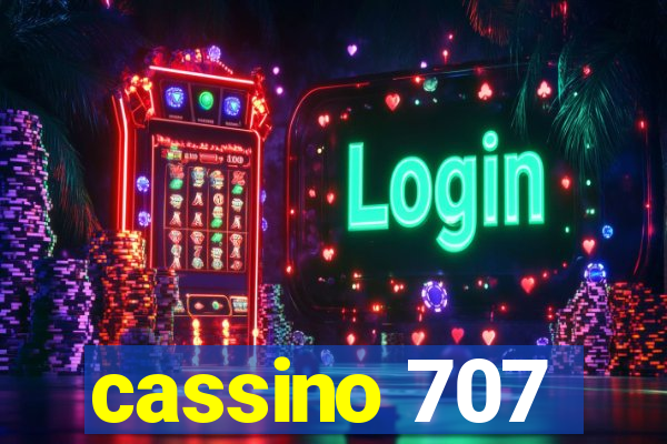 cassino 707