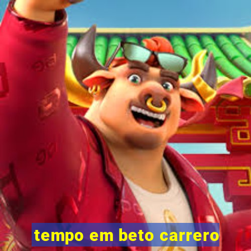 tempo em beto carrero