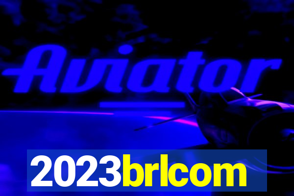 2023brlcom