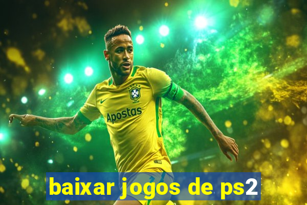 baixar jogos de ps2