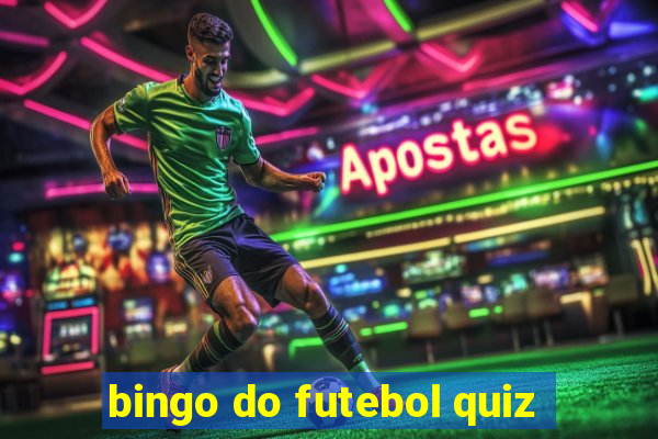 bingo do futebol quiz