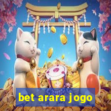 bet arara jogo