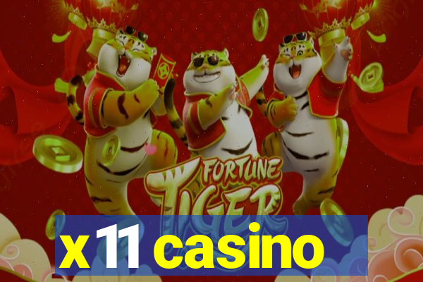 x11 casino