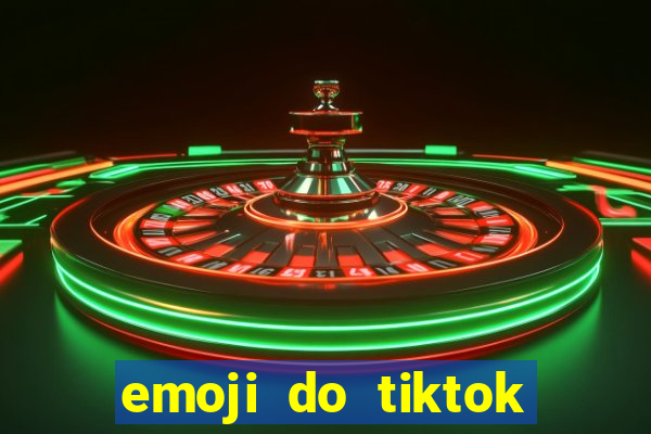 emoji do tiktok para copiar