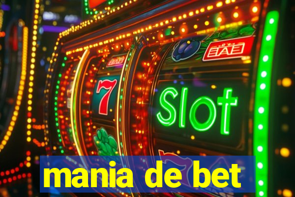 mania de bet