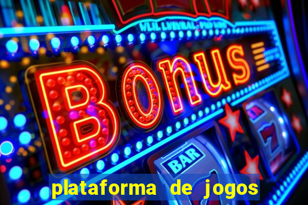 plataforma de jogos para ganhar dinheiro cassino