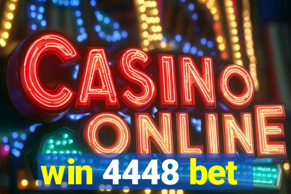 win 4448 bet