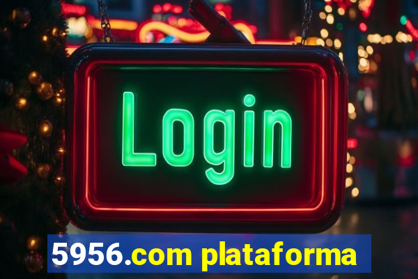 5956.com plataforma