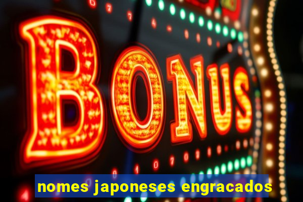 nomes japoneses engracados