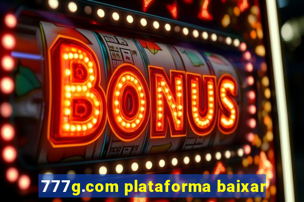 777g.com plataforma baixar