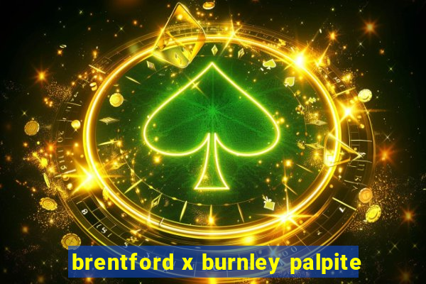 brentford x burnley palpite