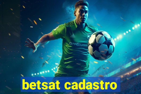 betsat cadastro