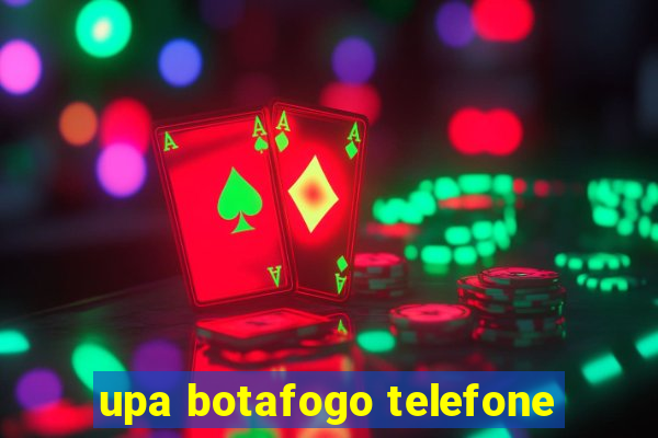 upa botafogo telefone