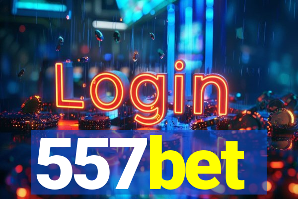 557bet