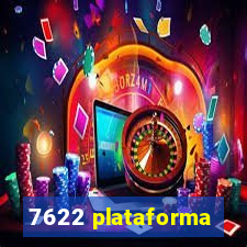 7622 plataforma