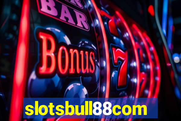 slotsbull88com