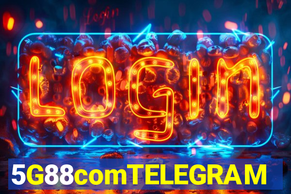 5G88comTELEGRAM