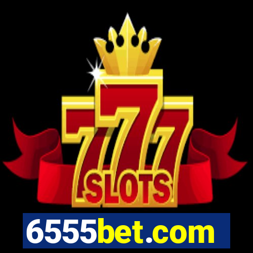 6555bet.com