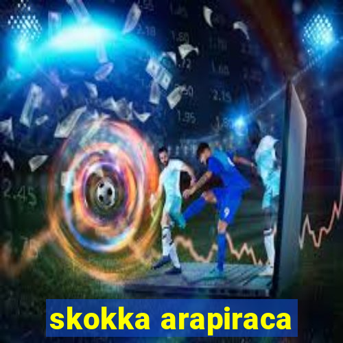 skokka arapiraca