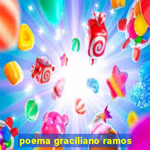 poema graciliano ramos