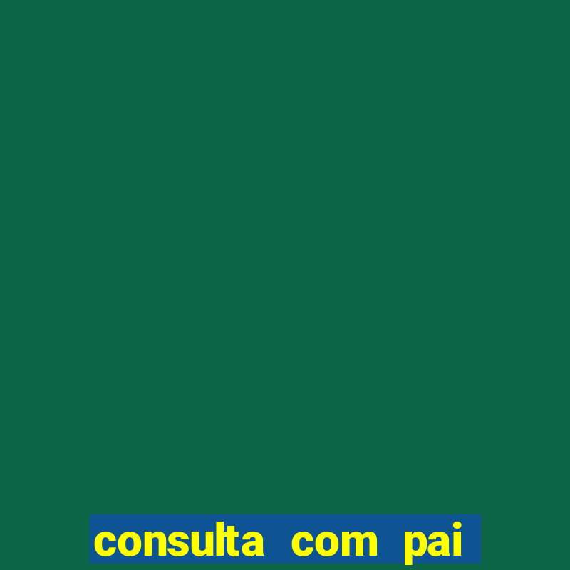 consulta com pai de santo grátis