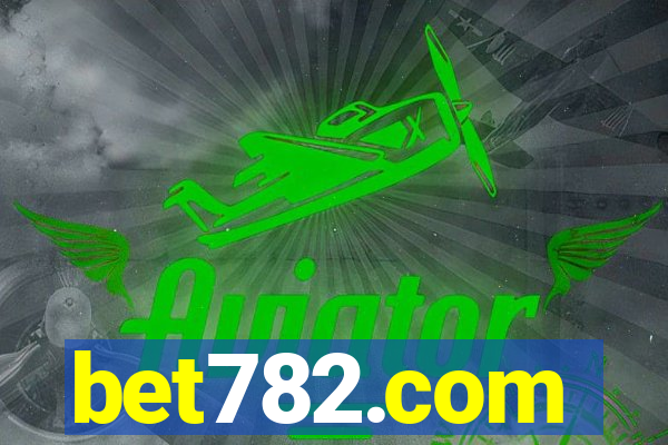 bet782.com