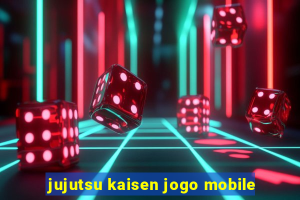 jujutsu kaisen jogo mobile