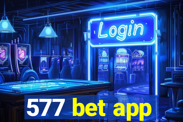 577 bet app