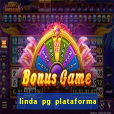 linda pg plataforma de jogos