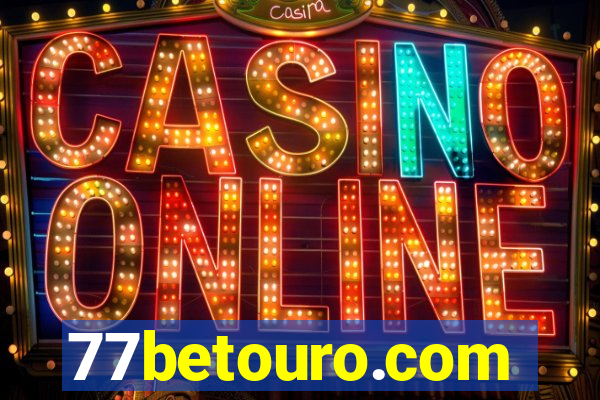 77betouro.com