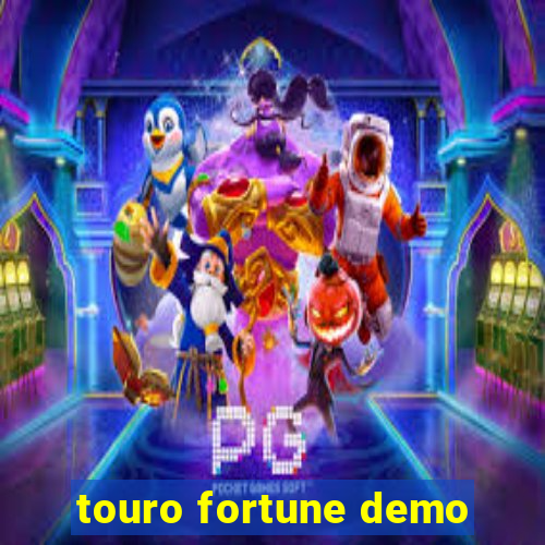 touro fortune demo