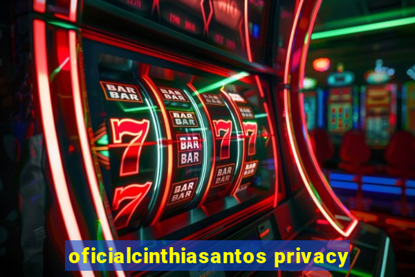 oficialcinthiasantos privacy