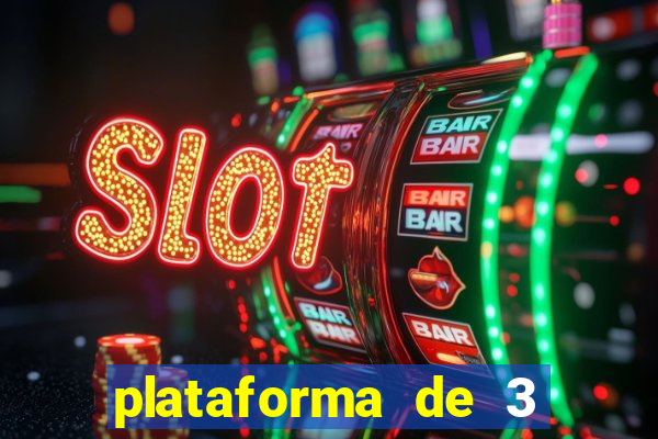 plataforma de 3 reais jogo